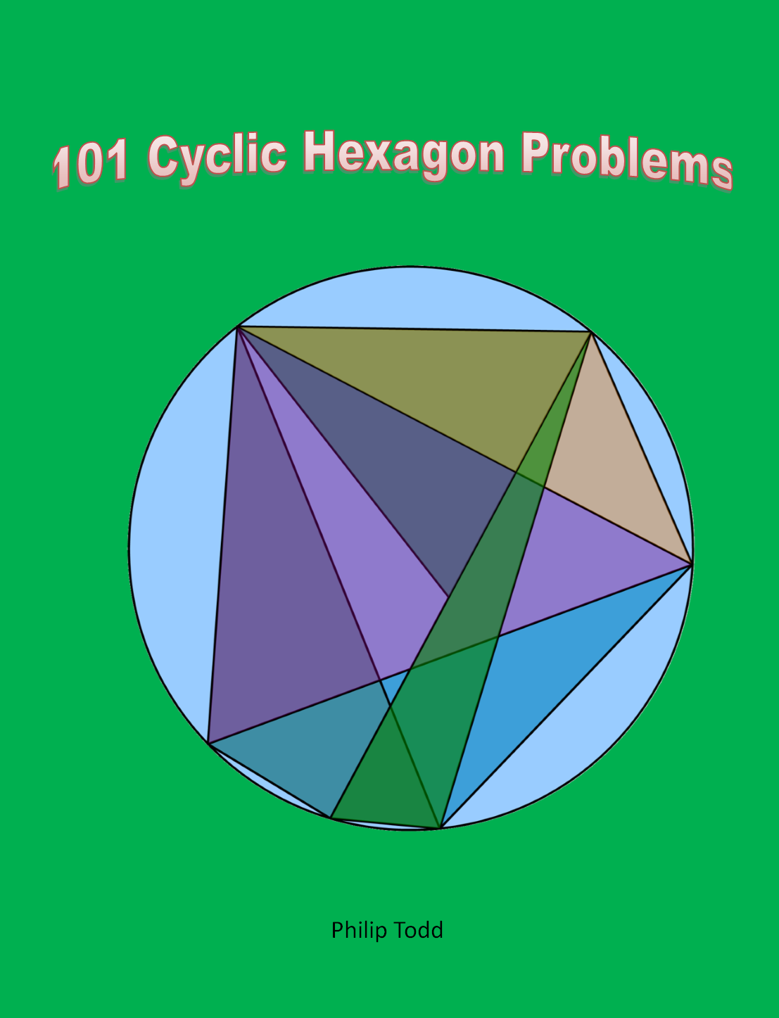 101 Cyclic Hexagon Problems